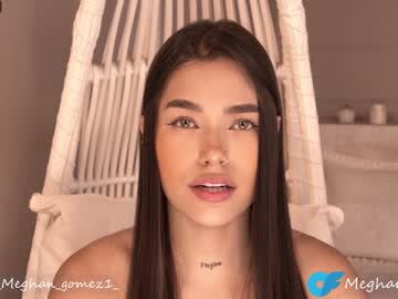 Nude cam girl _meghan_gomez1_ image #5163829