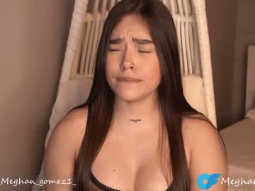 Nude cam girl _meghan_gomez1_ image #6375477